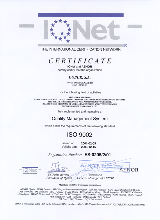 Quality certificate ISO 9002 for the application of resin floorings, coatings, linning, waterproofing and protection of concrete, cleaning of metallic, concrete and stone sufaces, and pvc membranes waterproofing